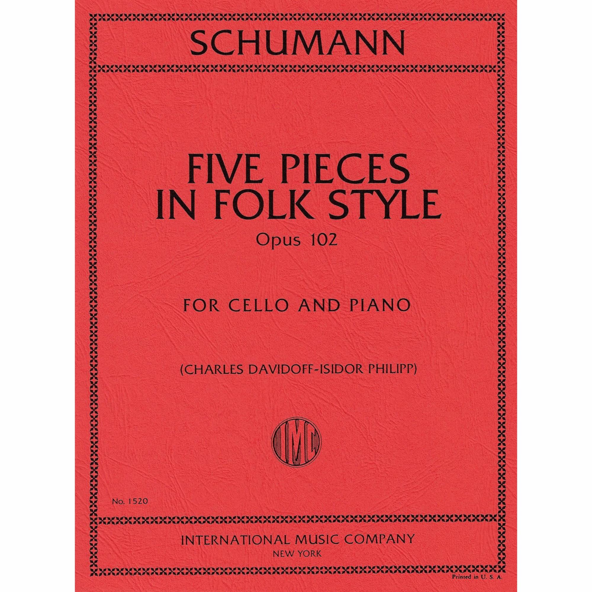 Five Pieces in Folk Style, Op. 102 for Cello and Piano
