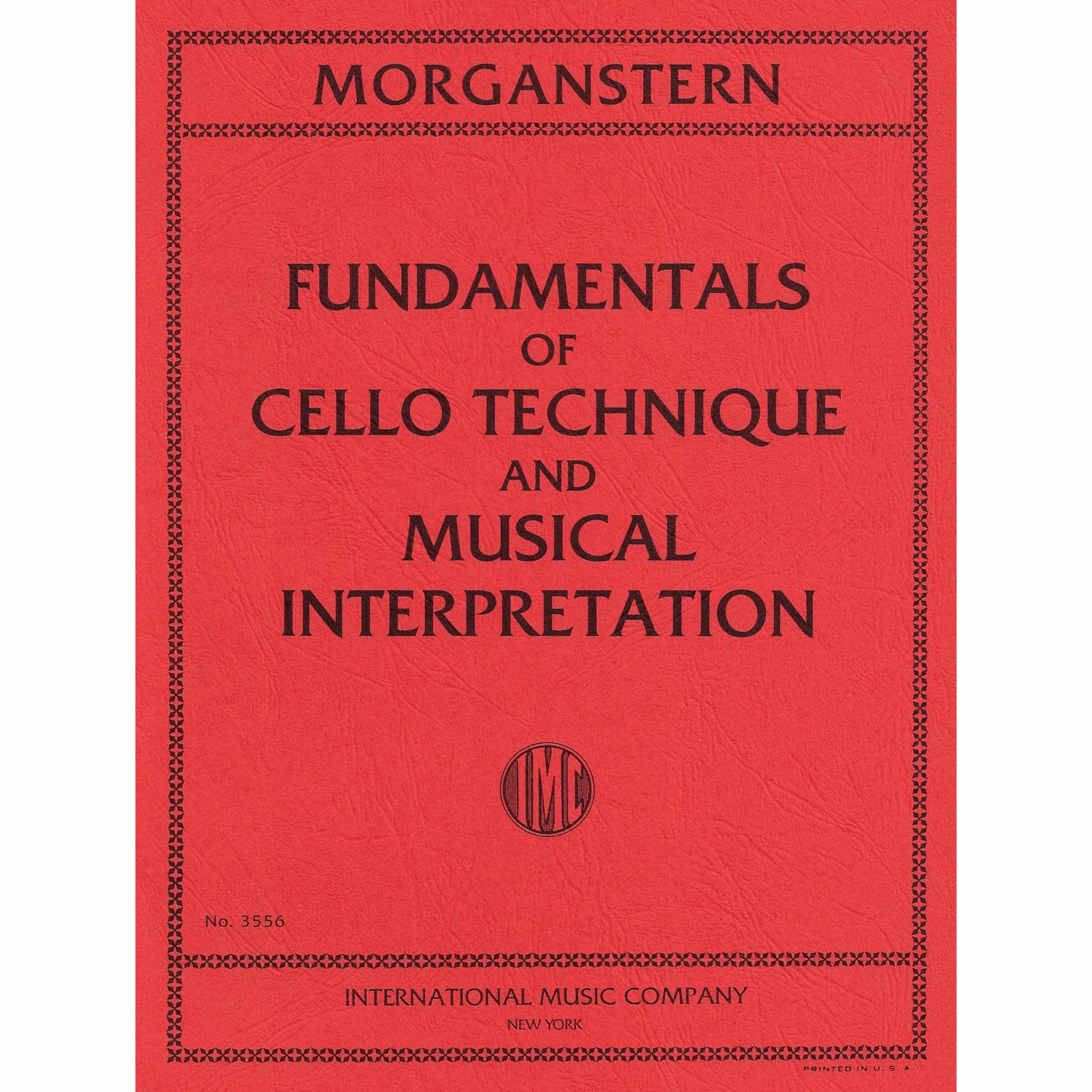 Morganstern -- Fundamentals of Cello Technique and Musical Interpretation
