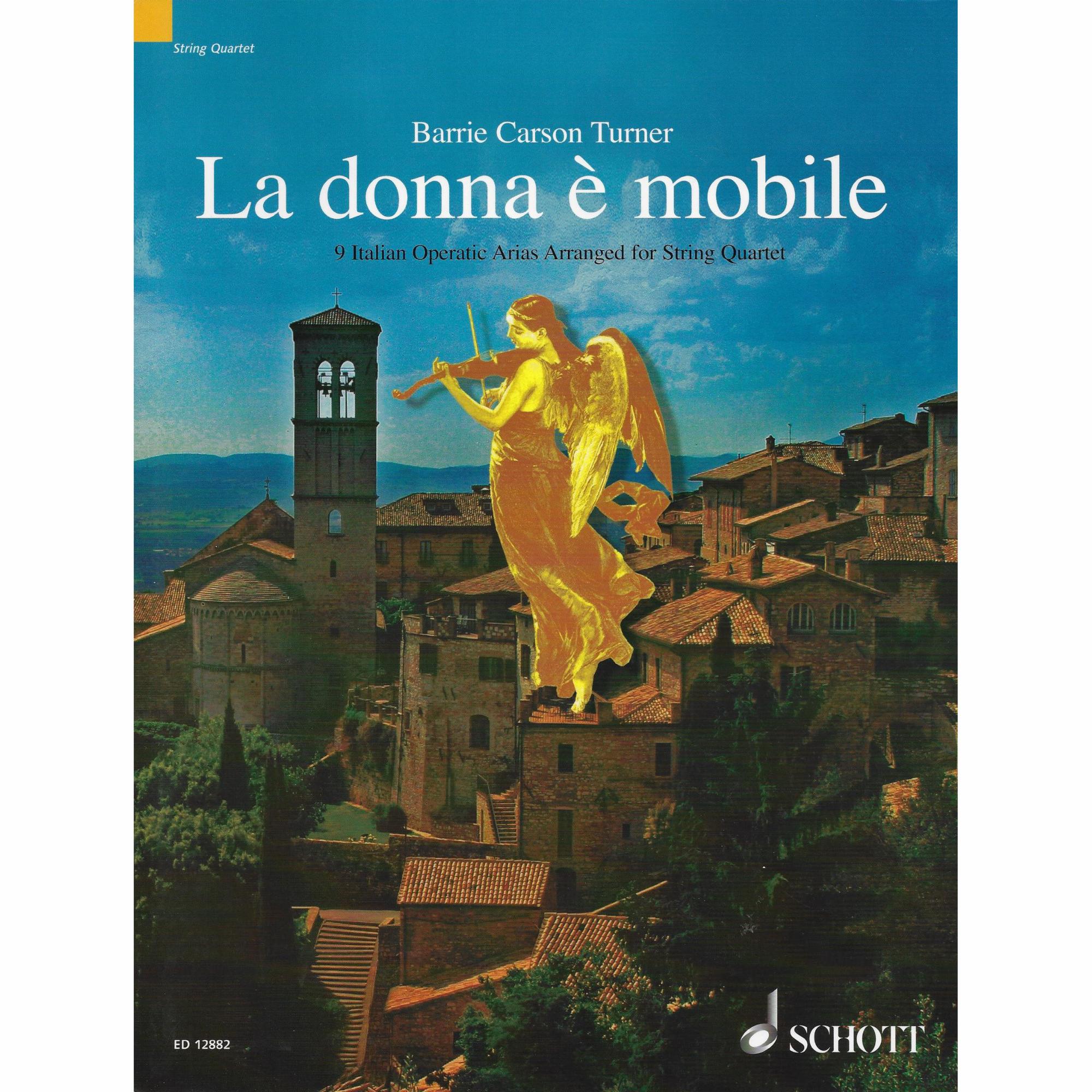 La donna e mobile: 9 Italian Operatic Arias for String Quartet