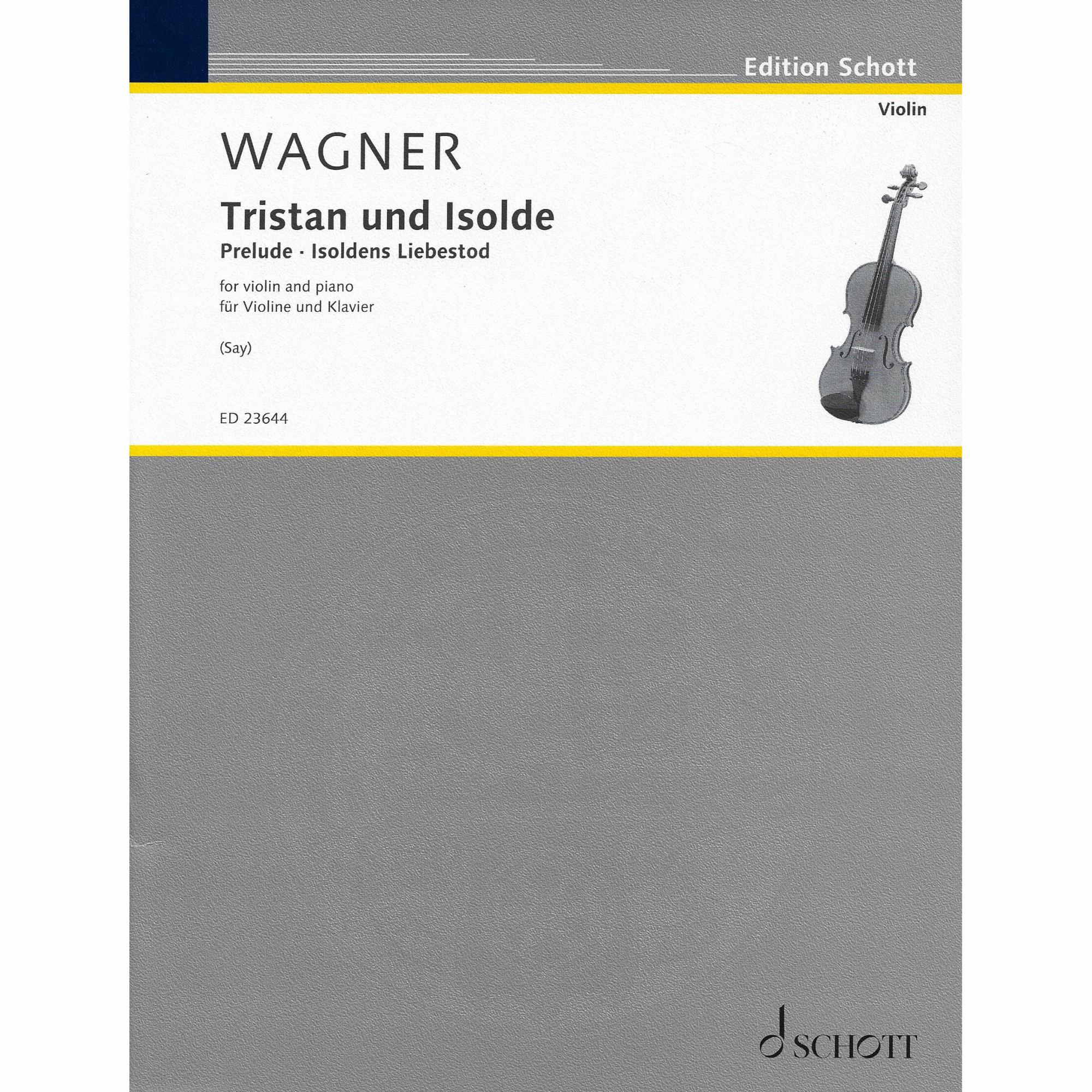 Wagner -- Prelude & Isoldens Liebestod from Tristan und Isolde for Violin and Piano