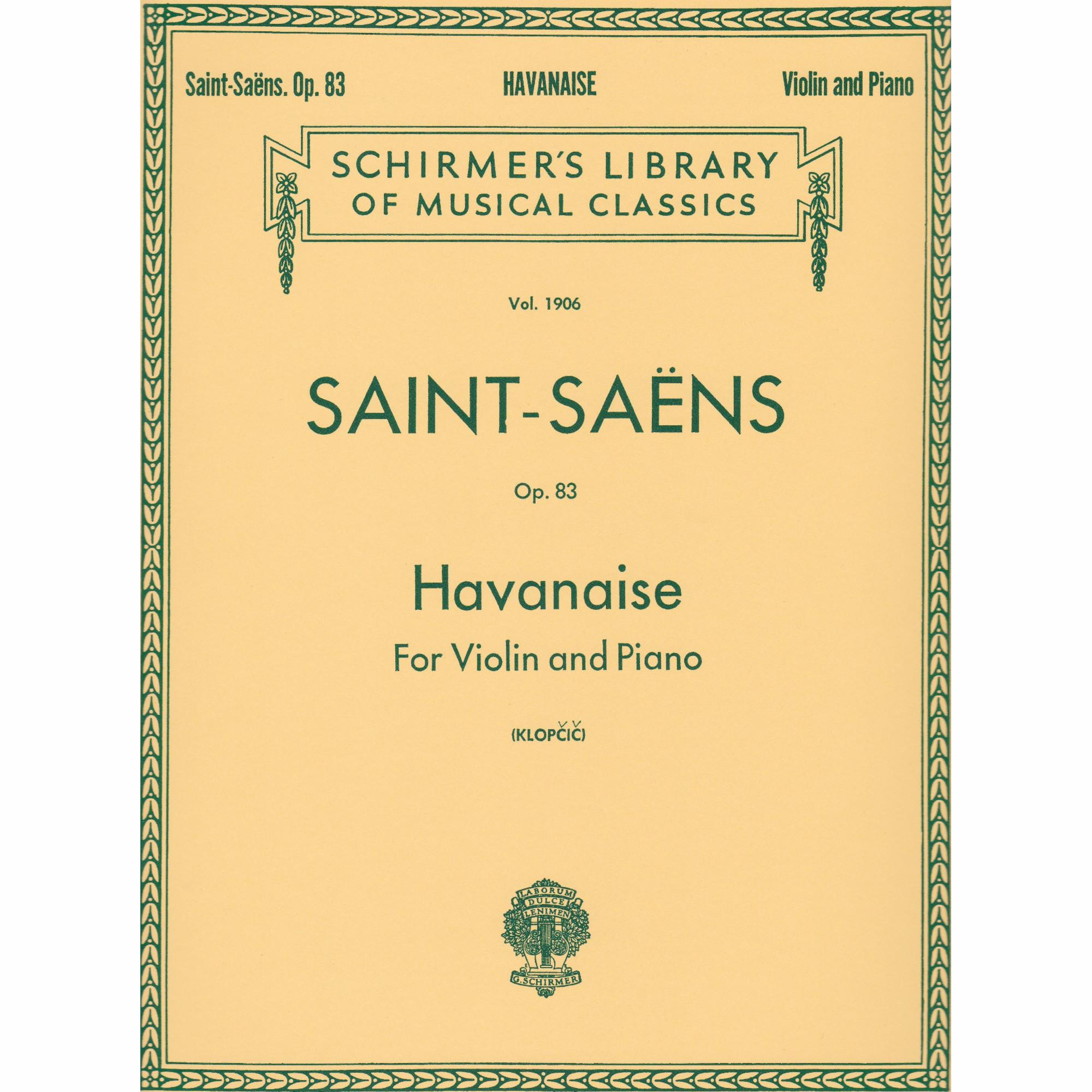 Saint-Saens -- Havanaise, Op. 83 for Violin and Piano