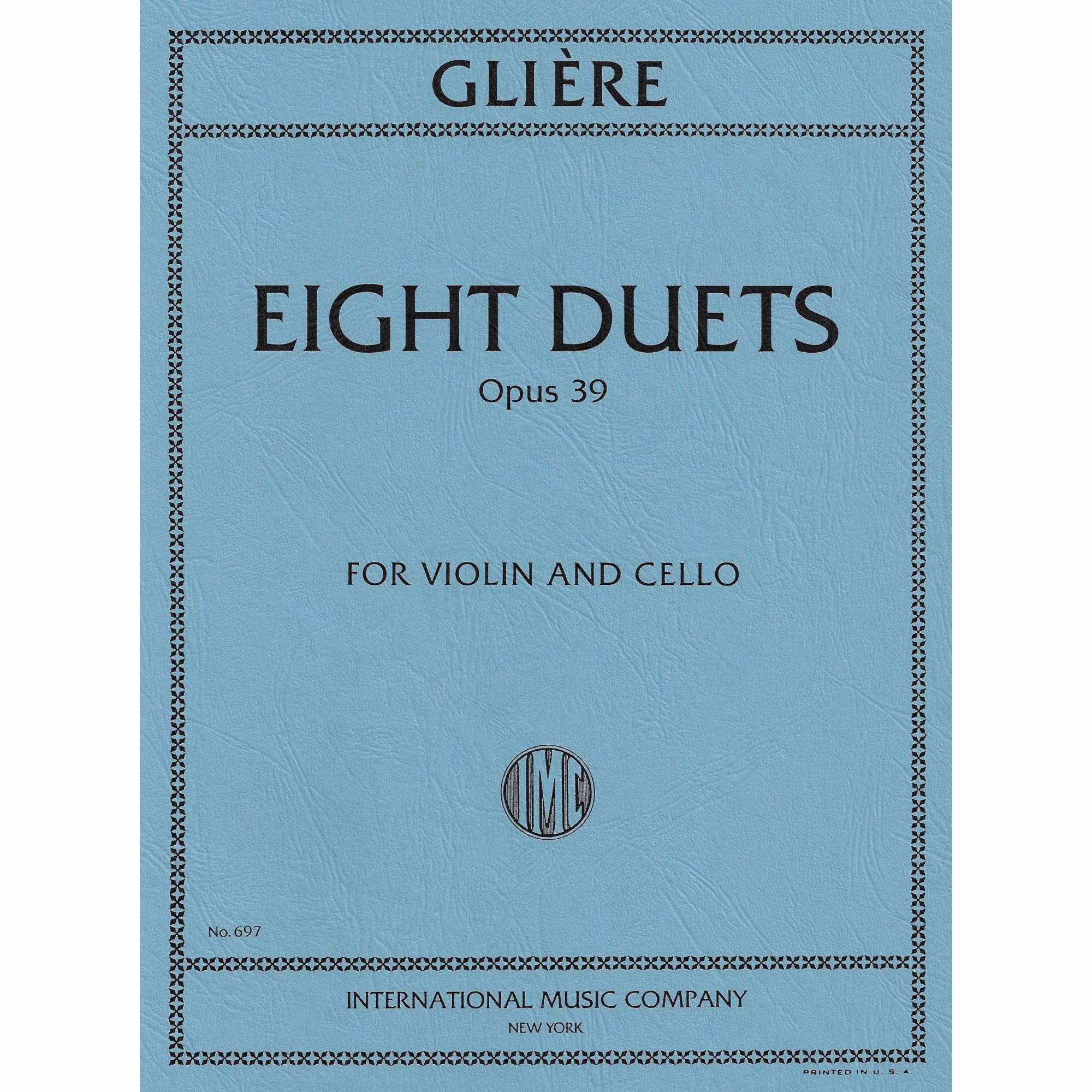 Gliere -- Eight Duets, Op. 39 for Violin and Cello
