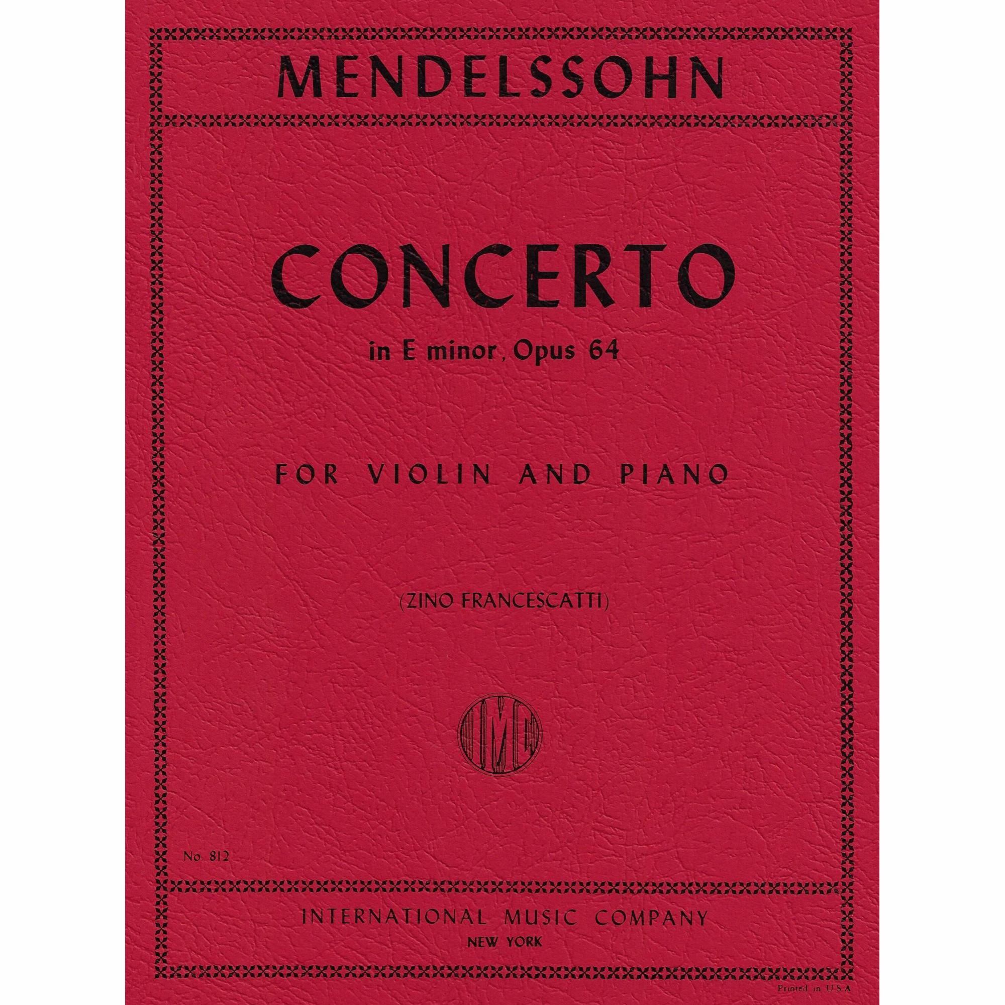 Mendelssohn -- Concerto in E Minor, Op. 64 for Violin and Piano