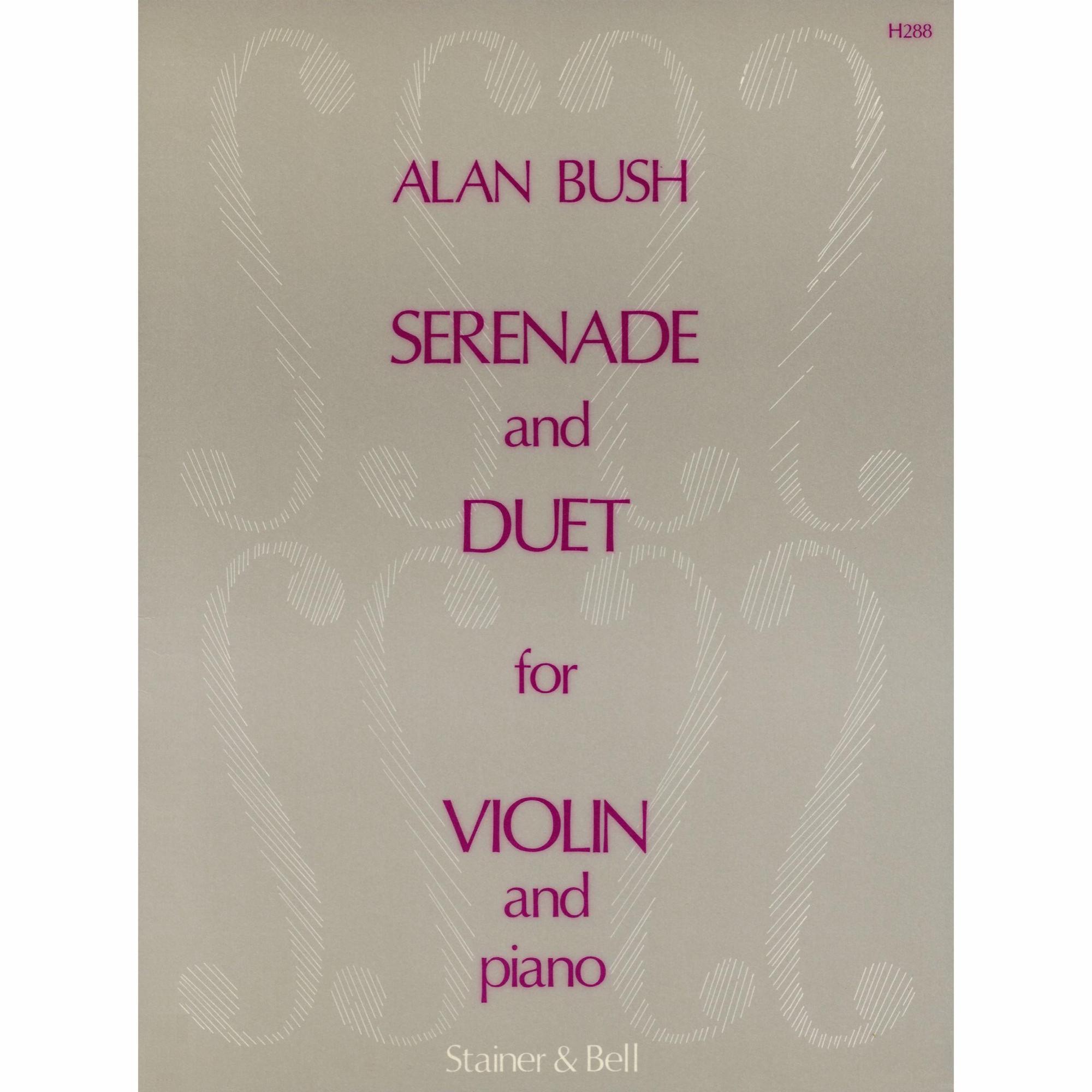 Bush -- Serenade and Duet, Op. 111 for Violin and Piano