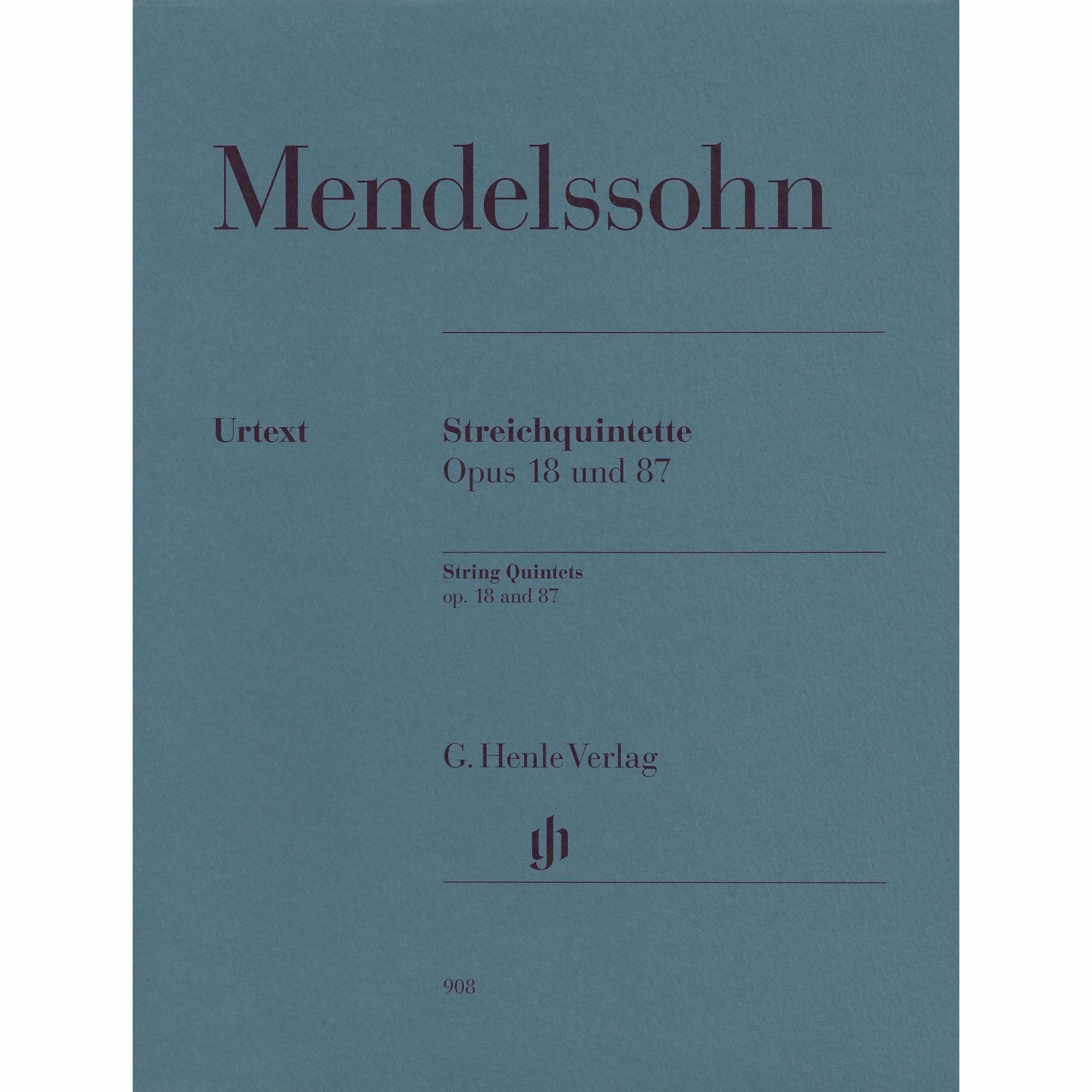 Mendelssohn -- String Quintets, Opp. 18 & 87