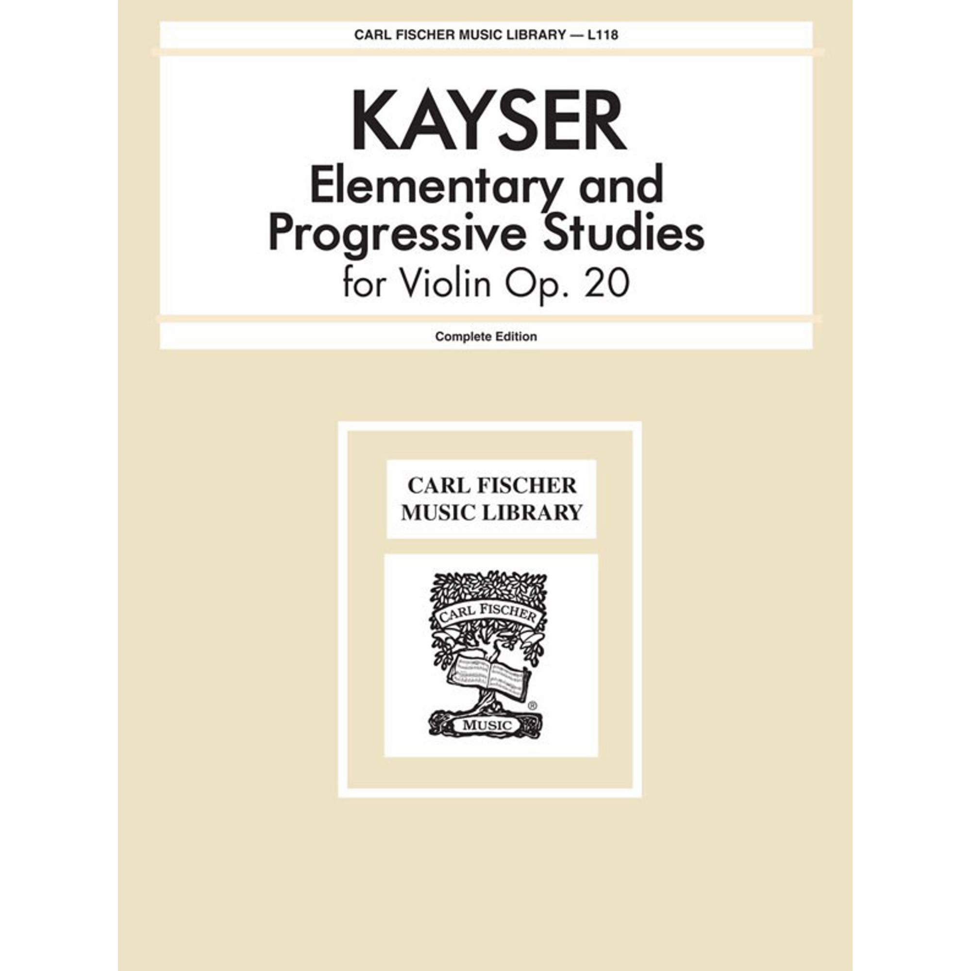 Kayser -- Elementary and Progressive Studies, Op. 20 for Violin