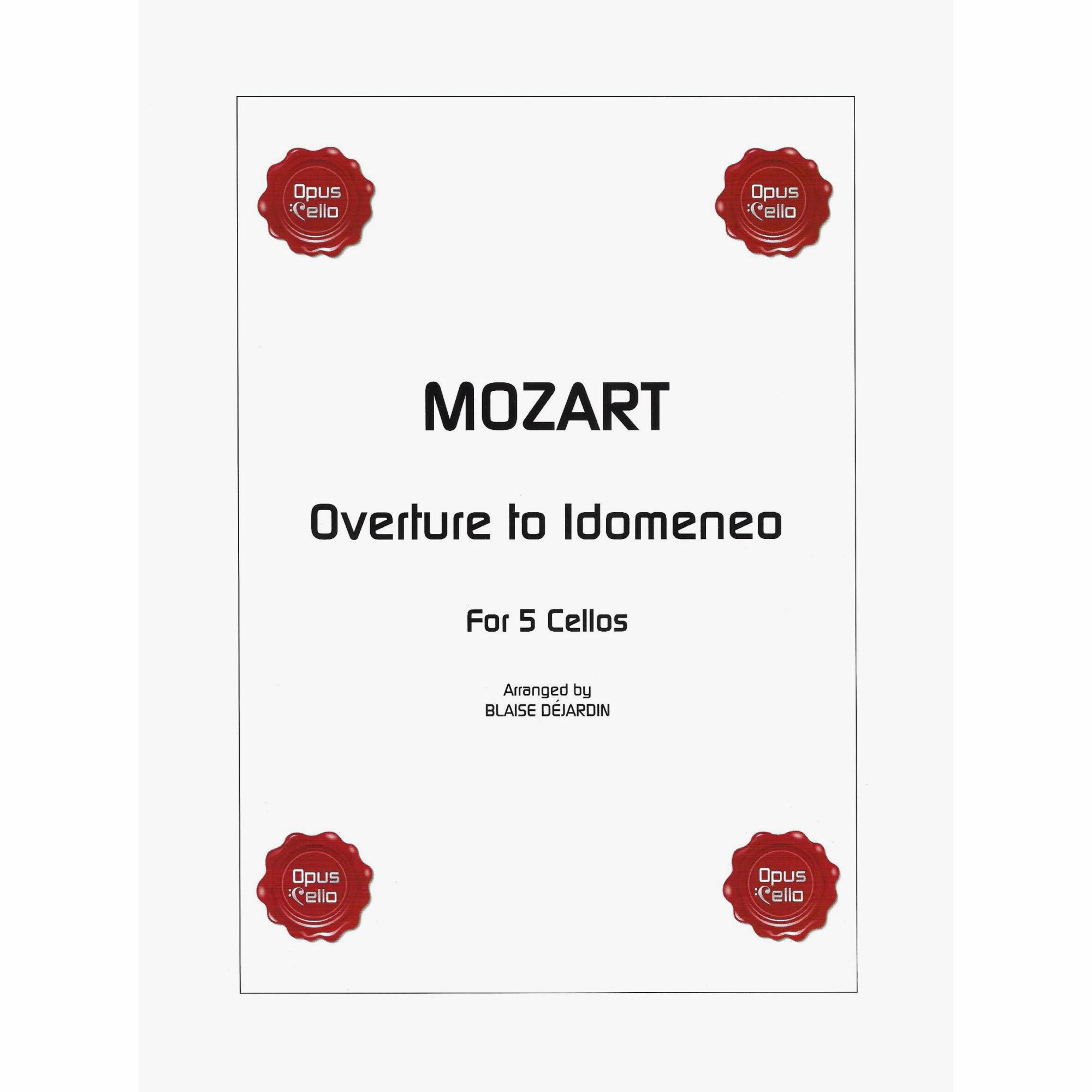 Mozart -- Overture to Idomeneo for Five Cellos