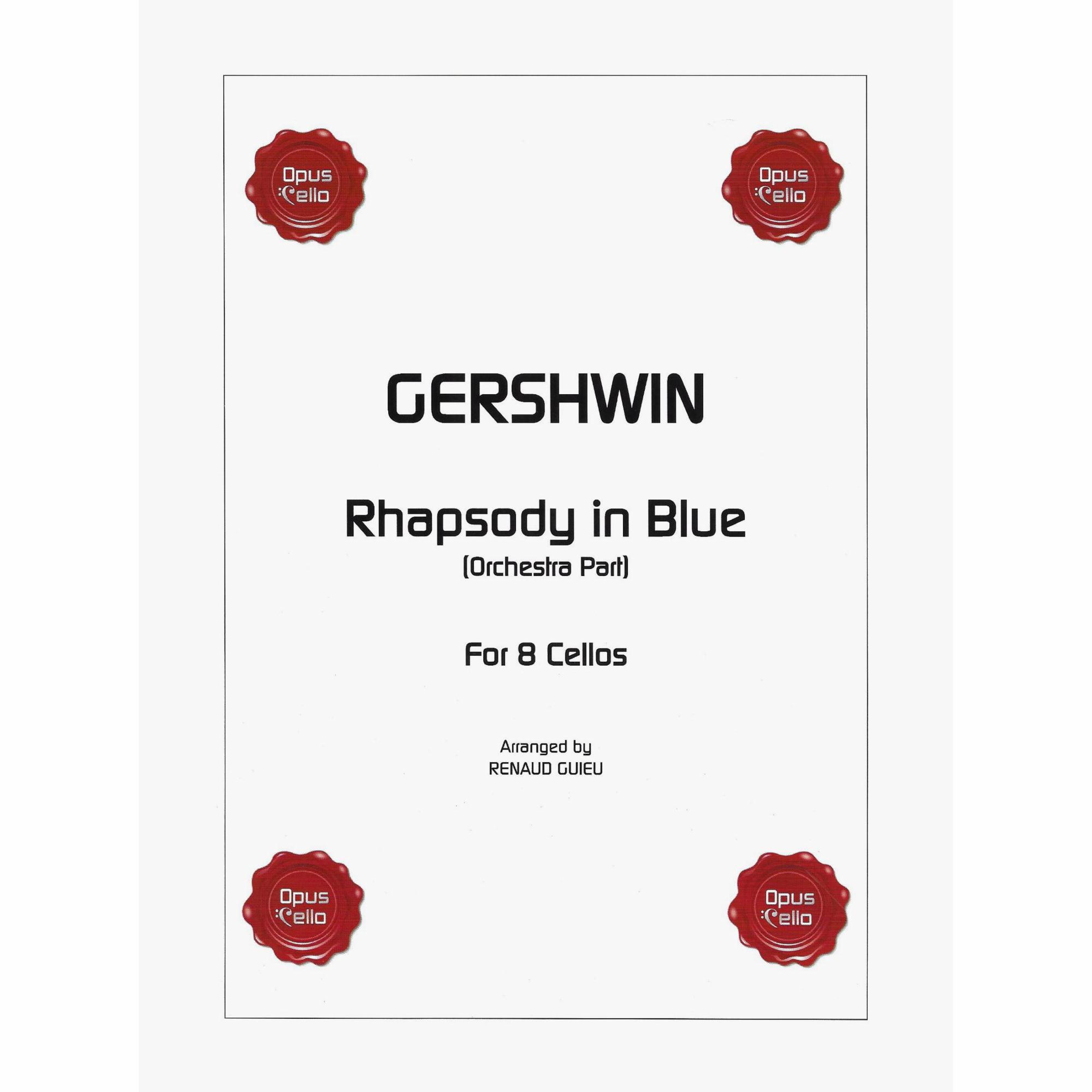 Gershwin -- Rhapsody in Blue for Eight Cellos