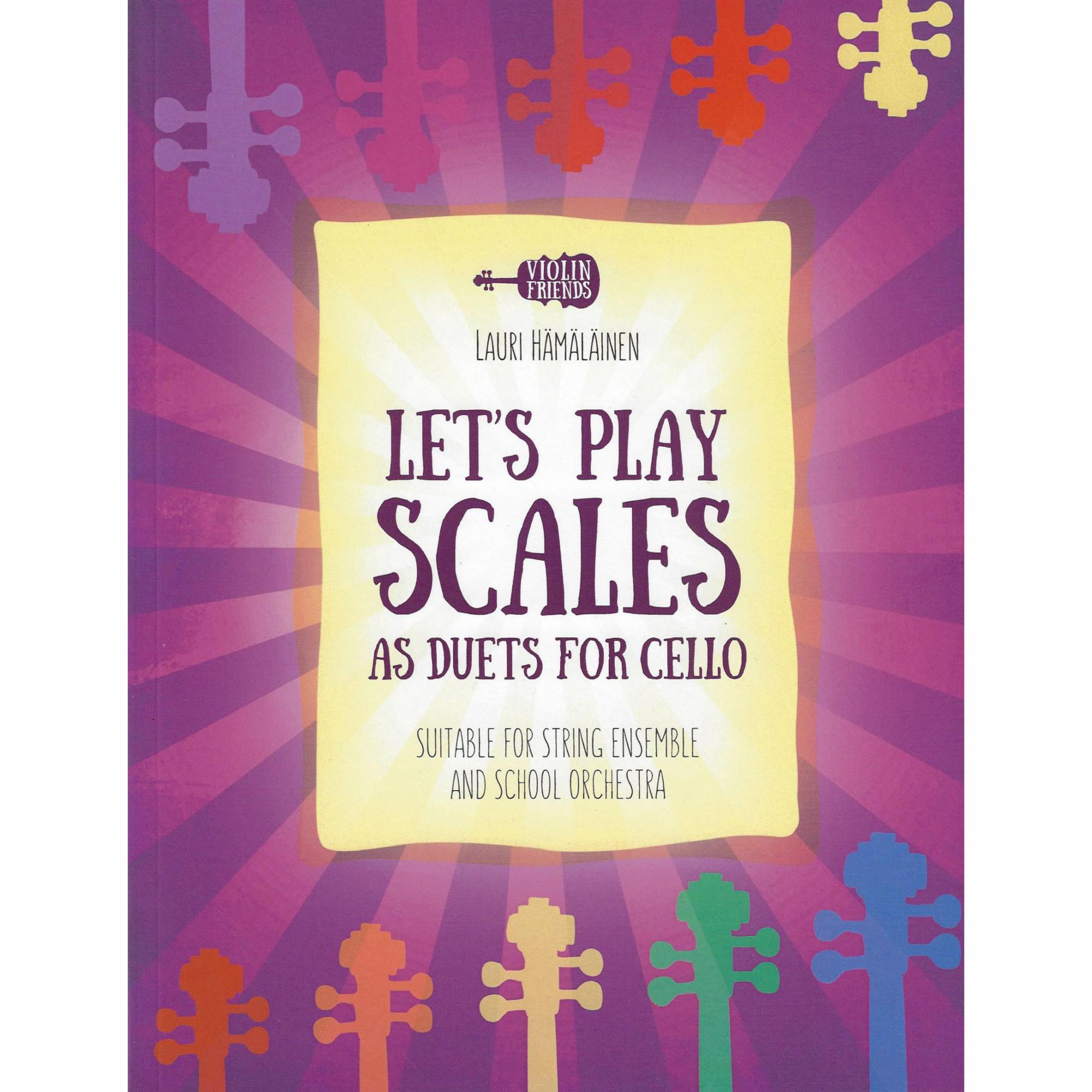 Violin Friends: Let's Play Scales as Duets for Violin, Viola, or Cello