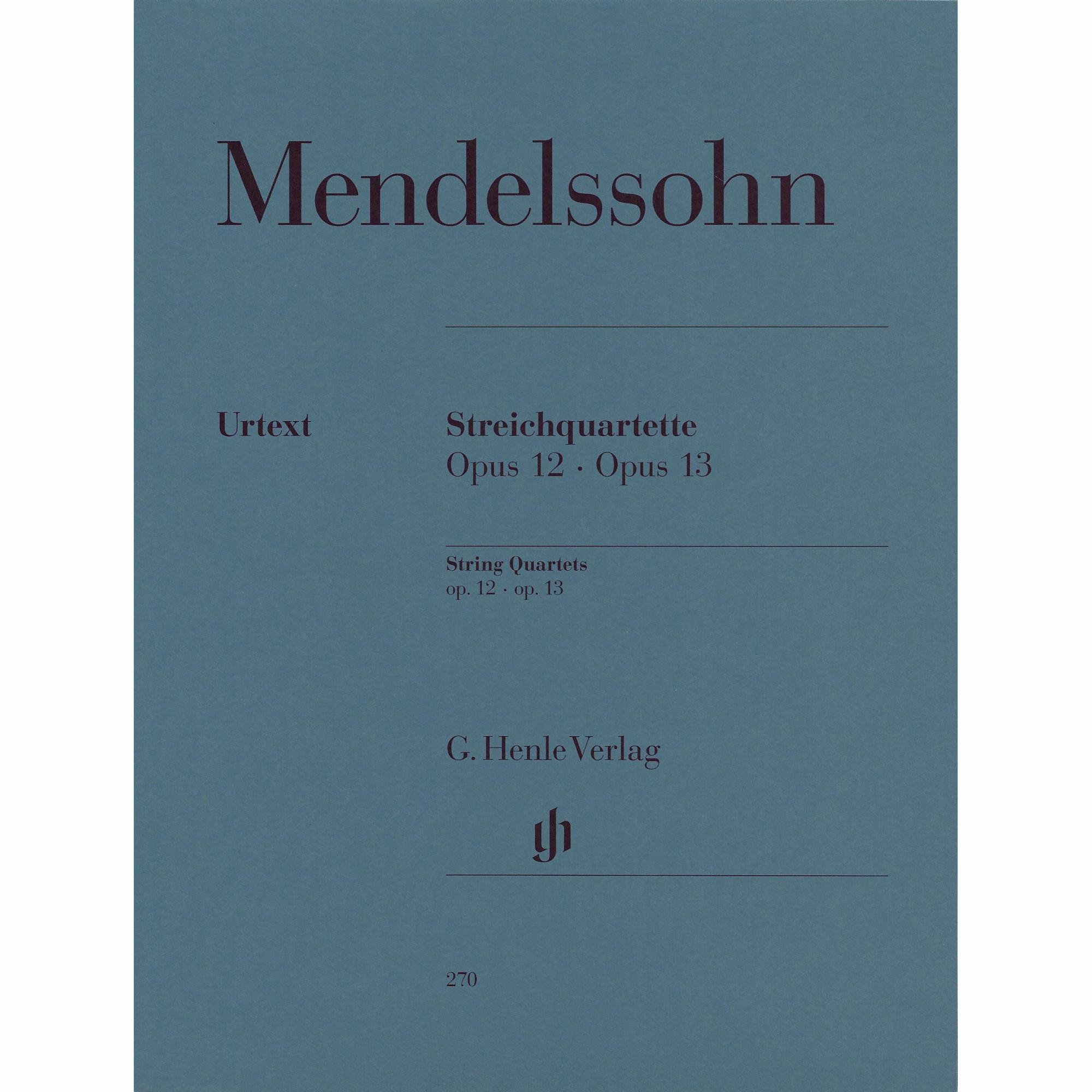 Mendelssohn -- String Quartets, Opp. 12 & 13